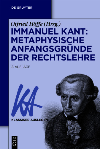Immanuel Kant: Metaphysische Anfangsgründe der Rechtslehre