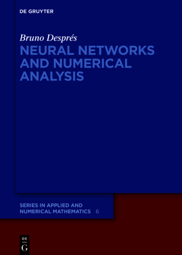 Neural Networks and Numerical Analysis