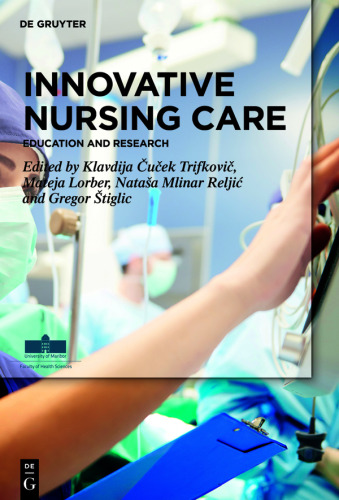 Innovative Nursing Care: Education and Research