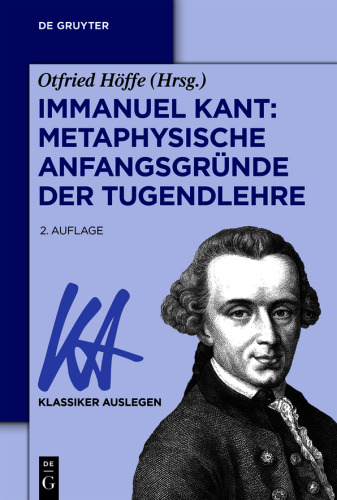 Immanuel Kant: Metaphysische Anfangsgründe der Tugendlehre
