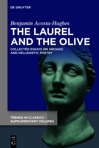 The Laurel and the Olive
