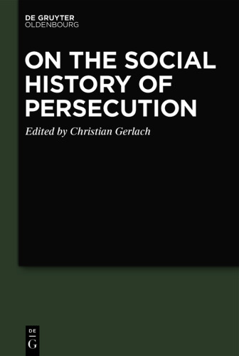 On the Social History of Persecution