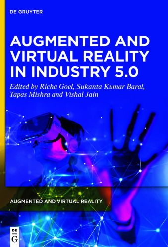 Augmented and Virtual Reality in Industry 5.0