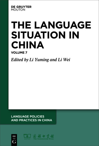 The Language Situation in China: Volume 7 2016