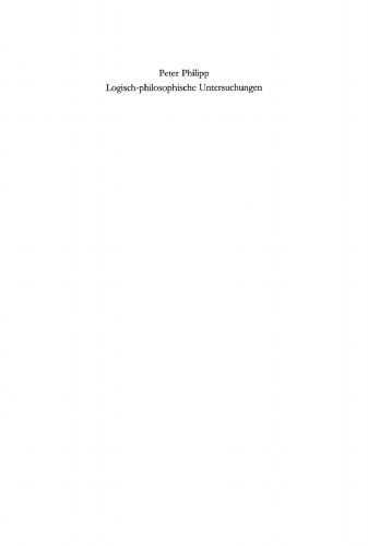 Logisch-philosophische Untersuchungen