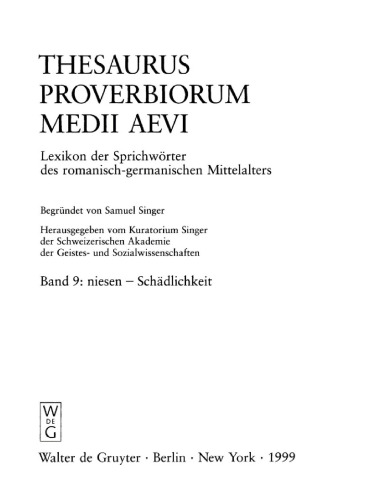 Thesaurus proverbiorum medii aevi: Band 9 niesen - Schädlichkeit