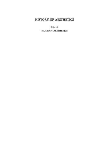 History of Aesthetics: Vol 3 Modern Aesthetics