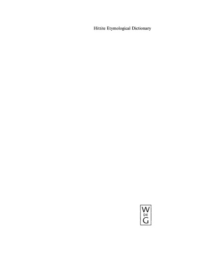 Hittite Etymological Dictionary: Volume 4 Words beginning with K