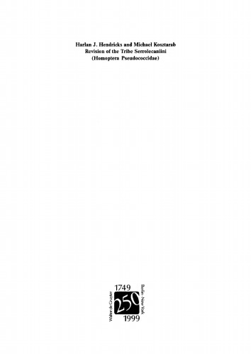 Das Tierreich / The Animal Kingdom. Teilband/Part 113 Revision of the Tribe Serrolecaniini: (Homoptera Pseudococcidae)