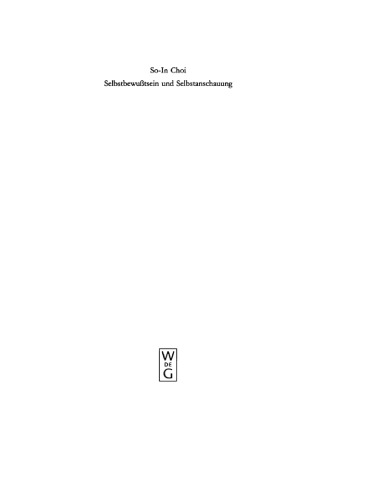 Selbstbewußtsein und Selbstanschauung: Eine Reflexion über Einheit und Entzweiung des Subjekts in Kants "Opus Postumum"
