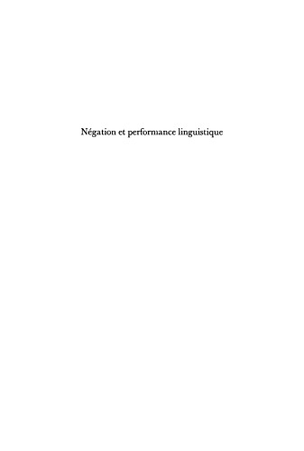 Négation et performance linguistique