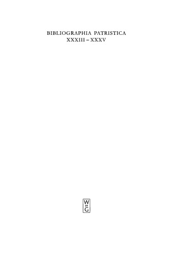 Bibliographia Patristica: Band 33-35 Die Erscheinungen der Jahre 1988–1990