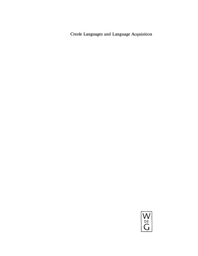 Creole Languages and Language Acquisition