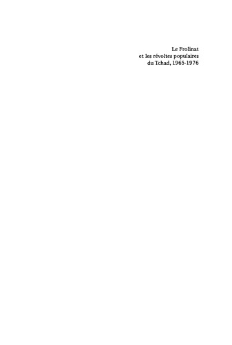 Le Frolinat et les révoltes populaires du Tschad, 1965–1976