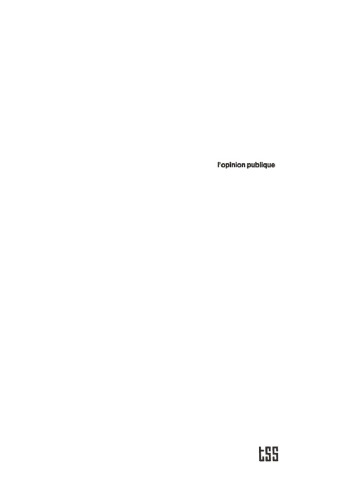 L'opinion publique: Examen, critique, nouvelles directions. Recueil de textes