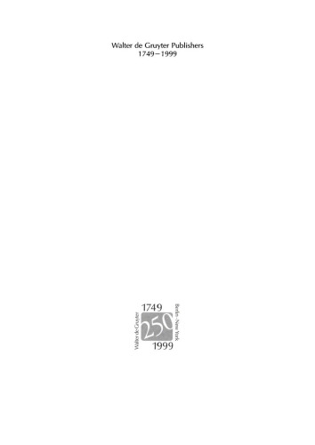 Walter de Gruyter Publishers: 1749-1999