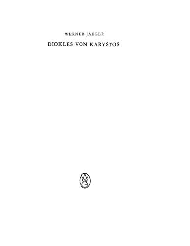 Diokles von Karystos: Die griechische Medizin und die Schule des Aristoteles