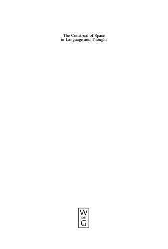 The Construal of Space in Language and Thought