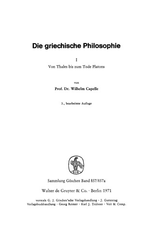 Die griechische Philosophie: Band 1 Von Thales bis zum Tode Platons