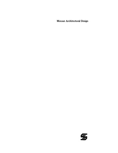 Minoan Architectural Design: Formation and Signification