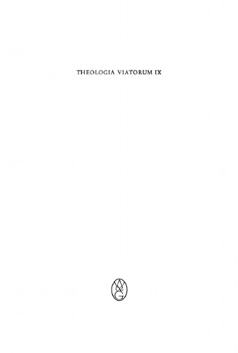 Theologia Viatorum: Band 9 1963
