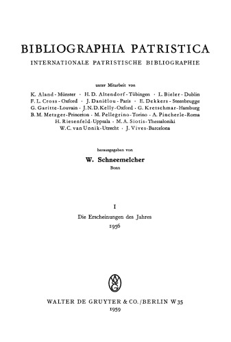 Bibliographia Patristica: Band 1 Die Erscheinungen des Jahres 1956
