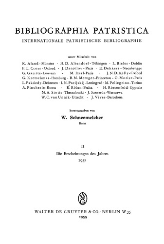 Bibliographia Patristica: Band 2 Die Erscheinungen des Jahres 1957