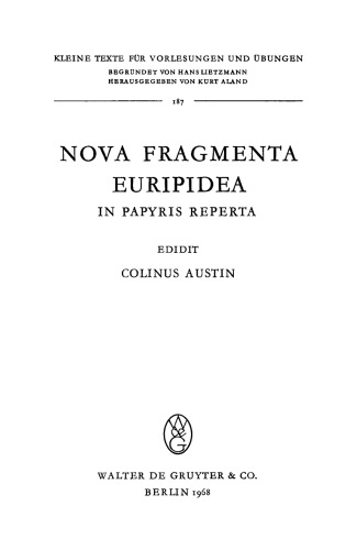 Nova fragmenta Euripidea in papyris reperta