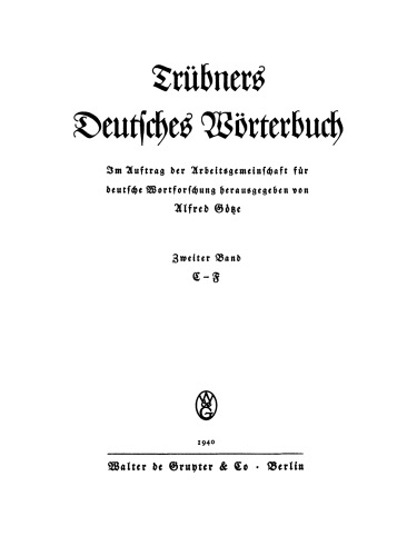 Trübners Deutsches Wörterbuch: Band 2 C – F