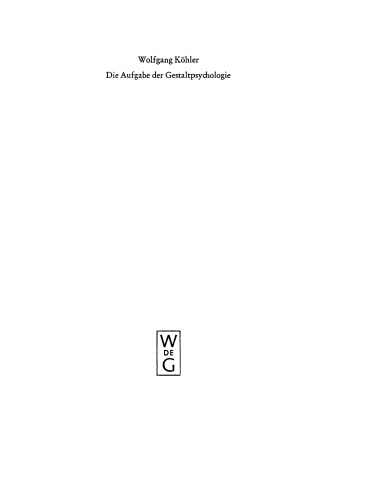 Die Aufgabe der Gestaltpsychologie