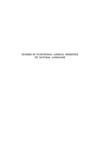 Studies in Functional Logical Semiotics of Natural Language