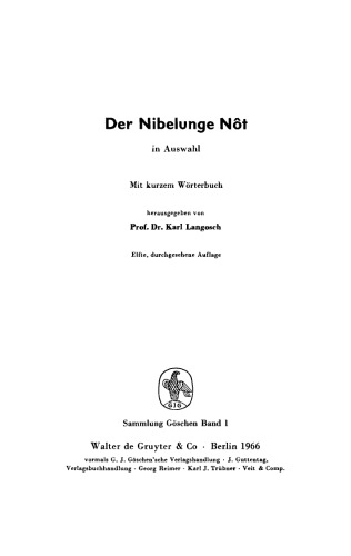 Der Nibelunge Nôt: In Auswahl mit kurzem Wörterbuch