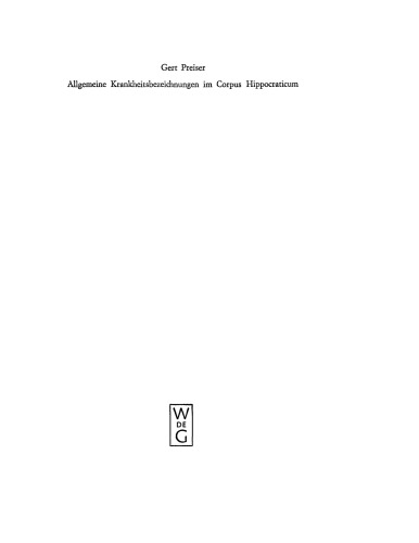 Allgemeine Krankheitsbezeichnungen im Corpus Hippocraticum: Gebrauch und Bedeutung von Nousos und Nosema