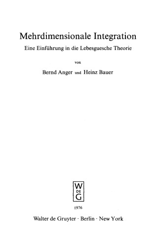 Mehrdimensionale Integration: Eine Einführung in die Lebesguesche Theorie