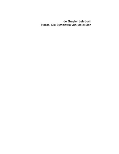 Symmetrie von Molekülen: Eine Einführung in die Anwendung von Symmetriebetrachtungen in der Chemie