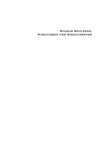 Wirklichkeit und Wirklichkeiten: Aufsätze und Vorträge