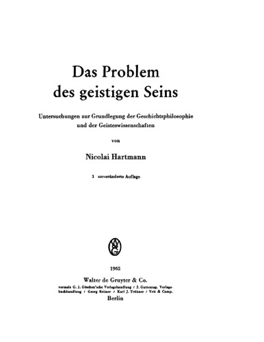 Das Problem des geistigen Seins: Untersuchungen zur Grundlegung der Geschichtsphilosophie und der Geisteswissenschaften