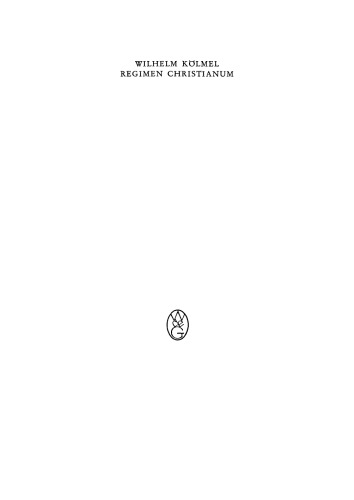 Regimen Christianum: Weg und Ergebnisse des Gewaltenverhältnisses und des Gewaltenverständnisses (8.–14. Jahrhundert)
