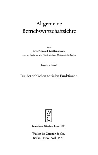 Allgemeine Betriebswirtschaftslehre: Band 5 Die betrieblichen sozialen Funktionen