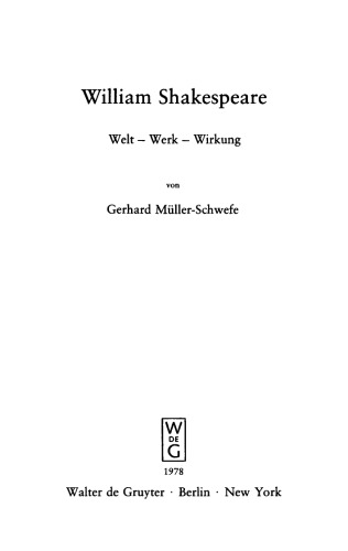 William Shakespeare: Welt - Werk - Wirkung