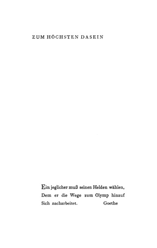 Zum höchsten Dasein: Goethes Faust im Lichte der Schopenhauerschen Philosophie