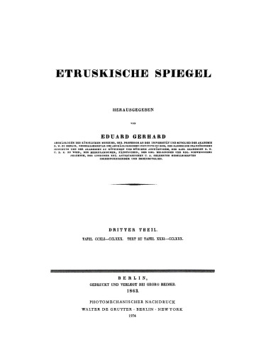 Etruskische Spiegel: Band 3 Tafel CCXLI–CCLXXX. Text zu Tafel XXXI–CCLXXX