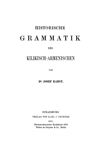Historische Grammatik des Kilikisch-Armenischen