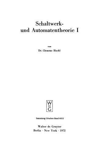 Schaltwerk- und Automatentheorie, I