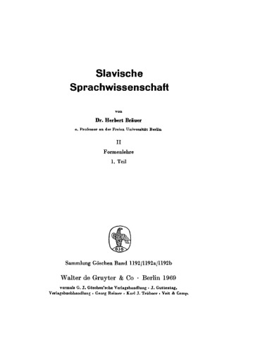 Slavische Sprachwissenschaft: II Formenlehre. Teil 1