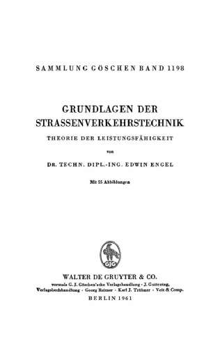 Grundlagen der Strassenverkehrstechnik: Theorie der Leistungsfähigkeit