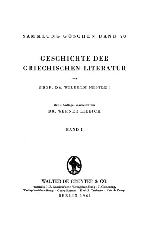Geschichte der griechischen Literatur: Band 1