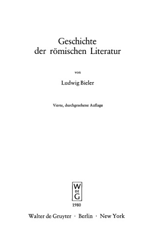 Geschichte der römischen Literatur. Cplt Geschichte der römischen Literatur: I. Die Literatur der Republik. II. Die Literatur der Kaiserzeit