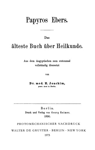 Papyros Ebers: Das älteste Buch über Heilkunde