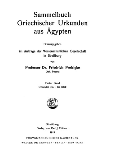 Sammelbuch griechischer Urkunden aus Ägypten: Band 1 Urkunden Nr. 1 bis 6000